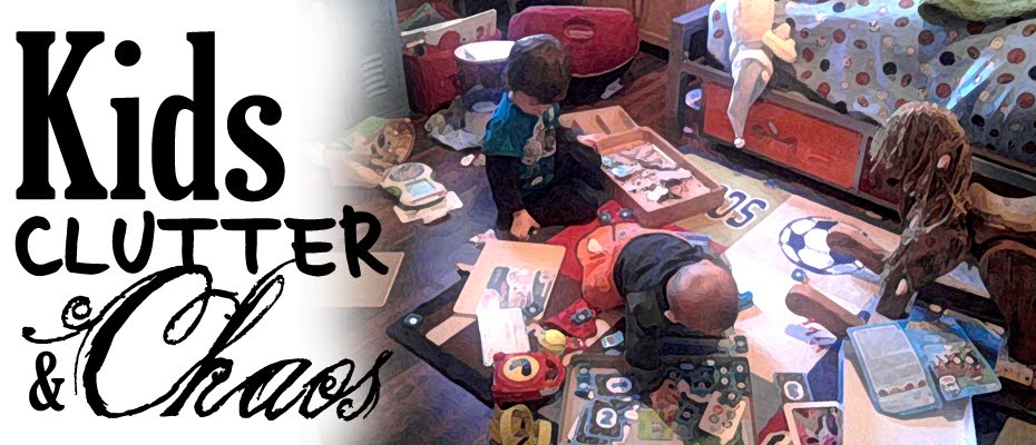 Kids, Clutter and Chaos